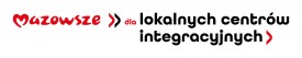 Mazowsze dla lokalnych centrów integracji